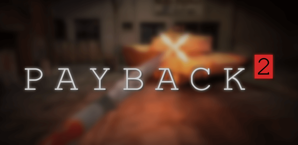 "Payback 2: فوضى ممتعة وتجربة جماعية مليئة بالمكافآت"